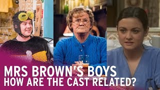 How is the Cast of Mrs Brown's Boys Related?