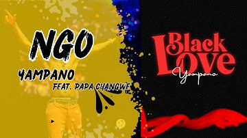 Yampano - Ngo feat. Papa Cyangwe ( Official audio)