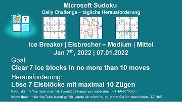 Sudoku Ice Breaker - Medium | Jan 7, 2022 | Goal: Clear 7 ice blocks in no more than 10 moves