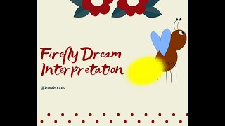 Firefly Dream Interpretation