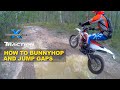 How to jump gaps and 'bunny hop' on dirt bikes︱Cross Training Enduro