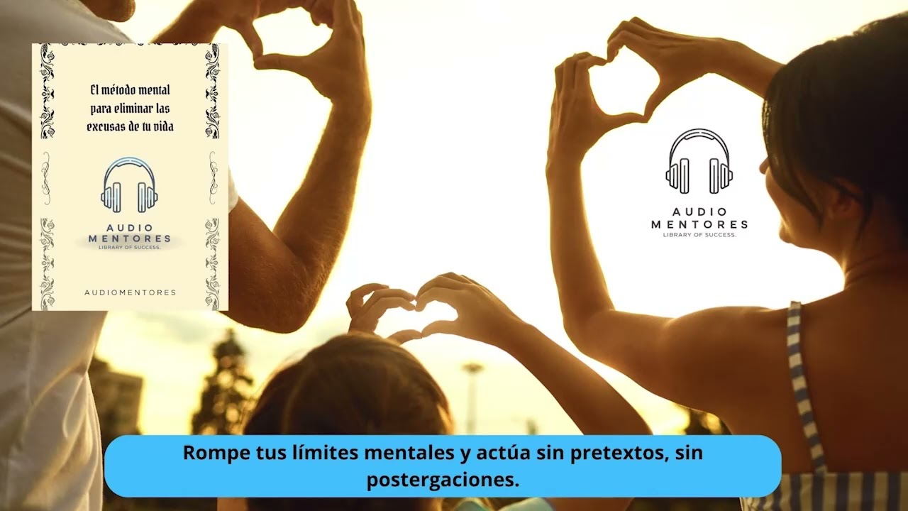 Elimina las excusas de tu vida | audiolibro en español