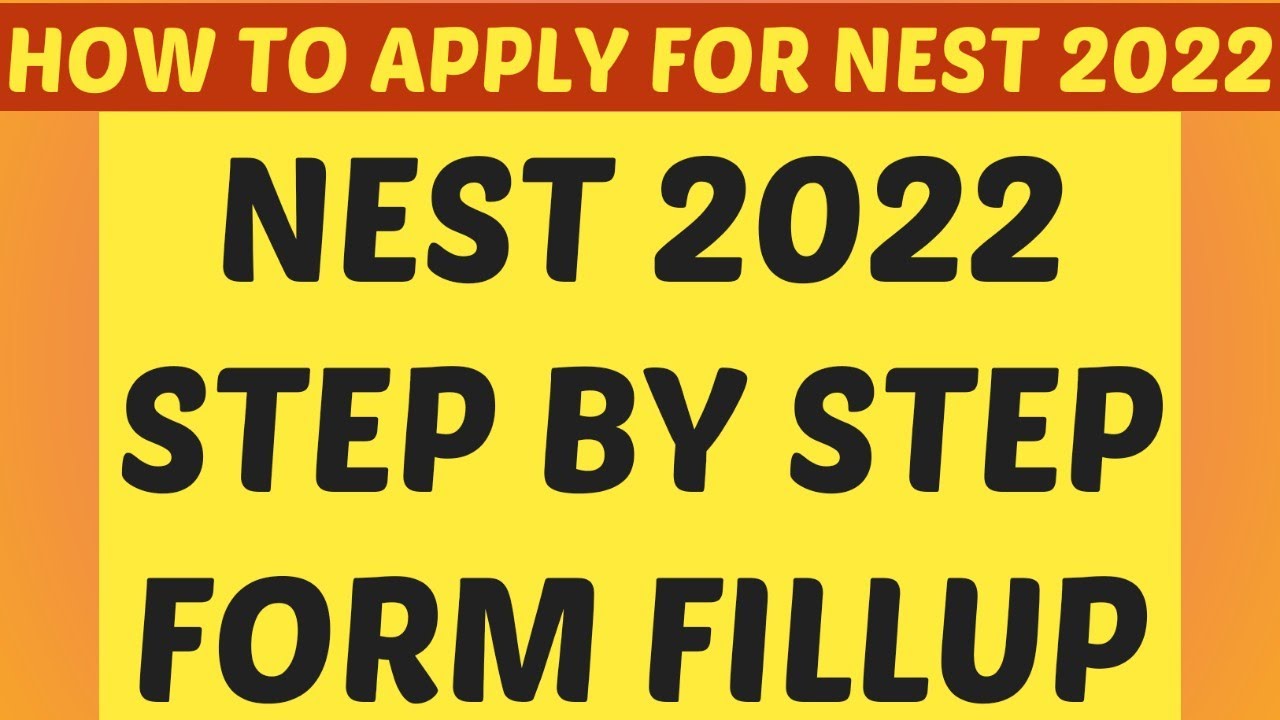 NEST 2022 ONLINE APPLICATION || NEST 2022 STEP BY STEP FORM FILLUP || NEST 2022 APPLY ONLINE ||