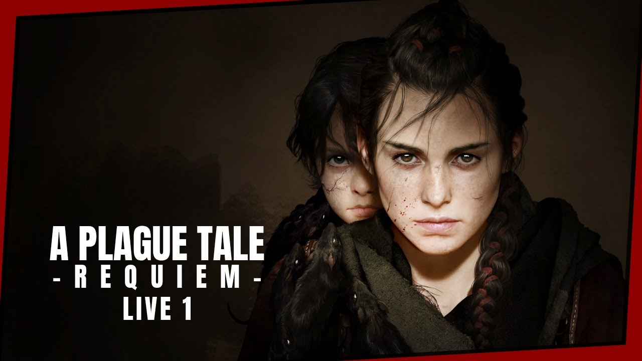 A Plague Tale: Requiem [Live 1] - YouTube