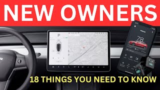 18 Things NEW Tesla Owners NEED TO KNOW!