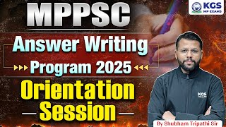 MPPSC Answer Writing Program 2025 Orientation Session | Shubham Tripathi Sir | KGS MP Exams