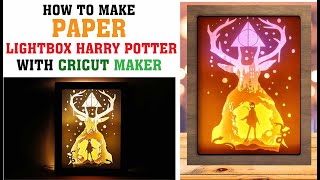 How to make Paper Cut Light box Harry potter  | Paper With Cricut Maker | Kirigami