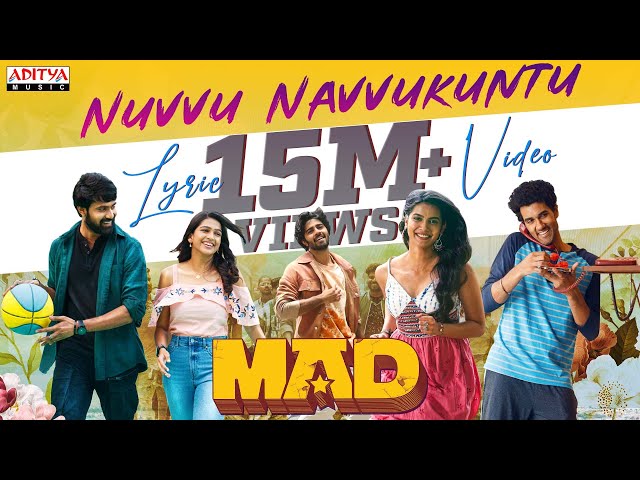 Nuvvu Navvukuntu Lyric Video | MAD | Kalyan Shankar | S. Naga Vamsi | Bheems Ceciroleo class=