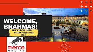 Pierce College: Online Application For First-Time College Student