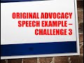 Challenge 3 Original Advocacy Debate Speech example
