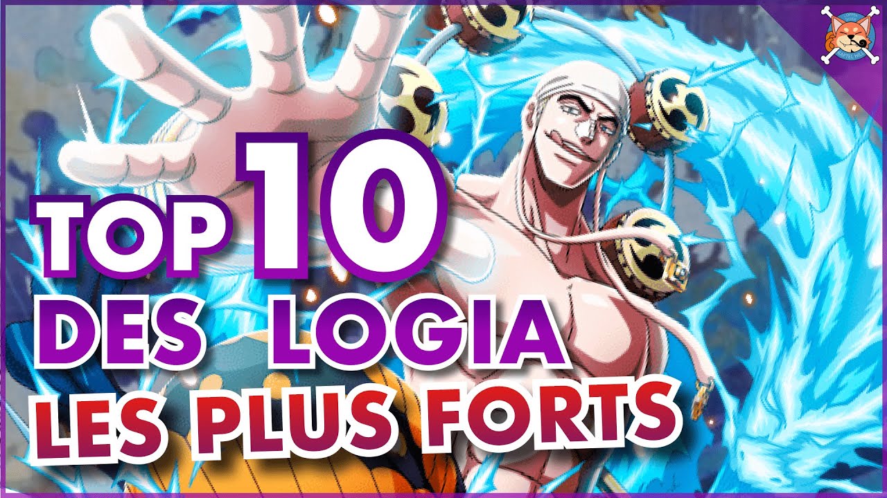 TOP 10 DES LOGIA LES PLUS PUISSANTS ( Fruit du démon ! ) - One Piece TOP 