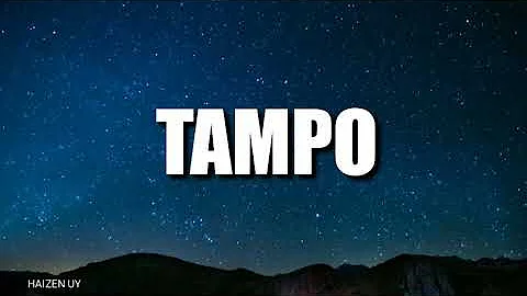 Tampo (Lyrics) Ritzz x Bosx x Iyazu x Jnskie1