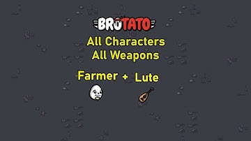 [223/787] Brotato - All Characters - All Weapons - Abyss - D5 - Farmer + Lute