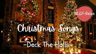 DECK THE HALLS || CHRISTMAS SONGS INSTRUMENTAL JAZZ || NEW 2023 #4