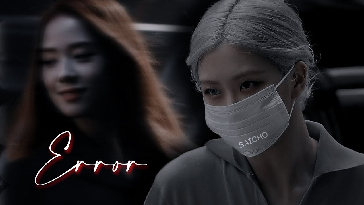 ERROR | CHAESOO ONESHOT