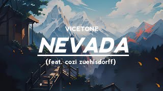 Nevada(lyrics)  Vicetone feat. cozi zuehlsdorff (Slowed & Reverb)