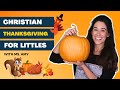 Toddler learning christian thanksgiving for toddlers with sign language  toddler activities