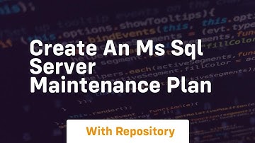 create an ms sql server maintenance plan