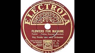Ray Noble - Flowers For Madame Al Bowlly