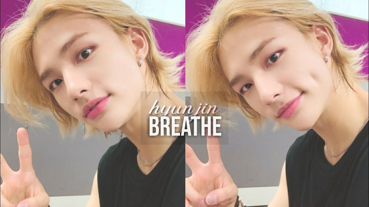 Hwang Hyunjin Breathe Instagram Edit Youtube