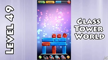 Glass Tower World - Level 49 - Solution/Walkthrough - Android/iOS