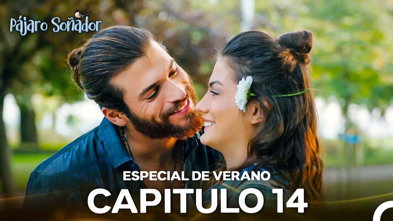 Pájaro Soñador Episodio 14 (Especial De Verano)