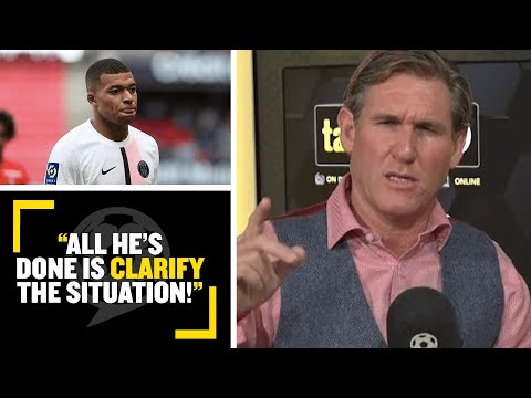 "ALL HE'S DONE IS CLARIFY!"🤷♂️ Simon defends Mbappé after player admits he asked to leave PSG