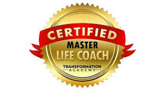 Master Life Coach Certification (Transformation Academy)