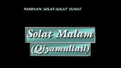 SOLAT SUNAT MALAM (QIYAMULLAIL) - Durasi: 4.07. 