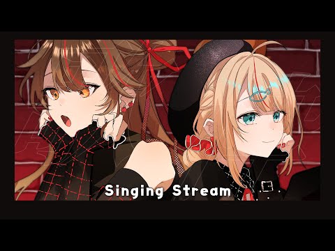 【 歌枠 】かなうちゃんと久々のおうたのコラボ～！  sing and talk【獅子神レオナ/Re:AcT】