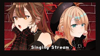 【 歌枠 】かなうちゃんと久々のおうたのコラボ～！  sing and talk【獅子神レオナ/Re:AcT】