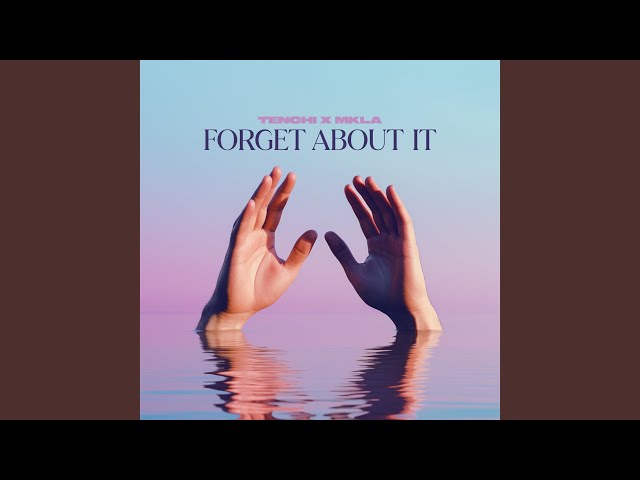 Tenchi, MKLA - Forget About It