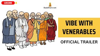 Vibe with Venerables | Official Trailer