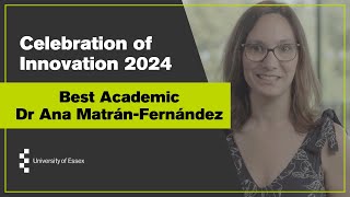 University of Essex | Best Academic 2024 | Dr Ana Matrán-Fernández
