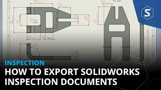 How to Export SOLIDWORKS Inspection Documents by Solid Solutions 592 views 2 months ago 5 minutes, 57 seconds