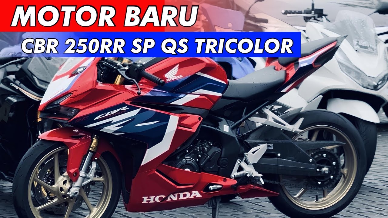 AKHIRNYA BELI MOTOR IMPIAN | NEW CBR 250RR SP QS TRICOLOR‼️