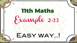 Example 2.33 Chapter 2|Basic Algebra|11th Maths|State board| samacheer syllabus |shortcut|2023
