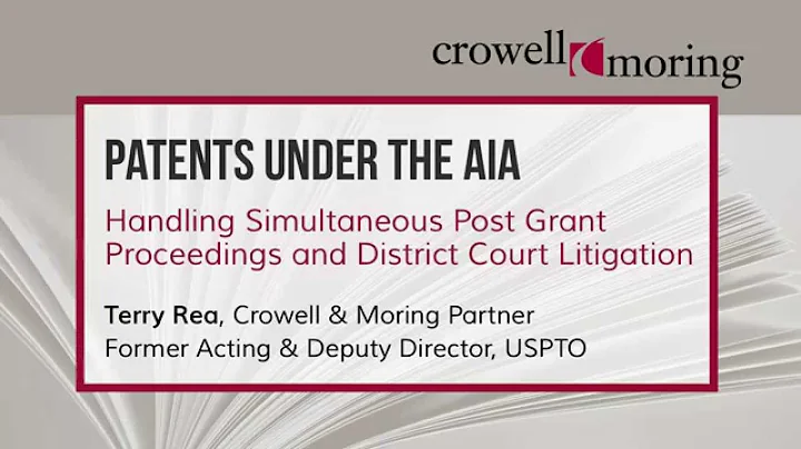 Patents Under The America Invents Act Pt. 2, with ...