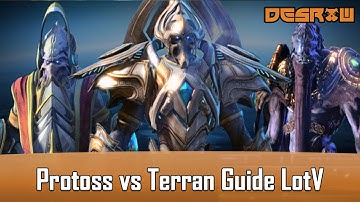 Protoss versus Terran Guide for Legacy of the Void