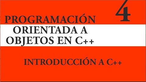 Programación Orientada a  Objetos en C++ | Video 4 | Introducción a C++ III