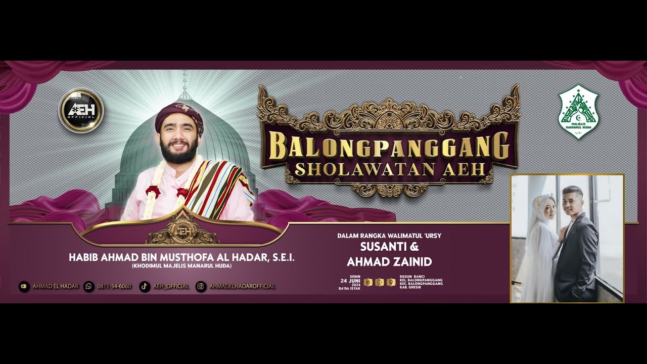 BALONGPANGGANG SHOLAWATAN AEH BERSAMA HABIB AHMAD AL HADAR S.E.I