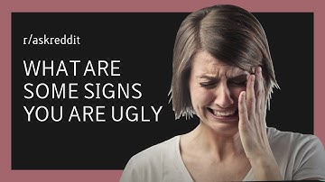 What Are Some Signs You