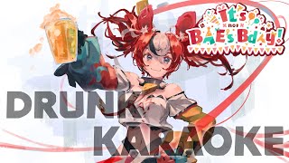 ≪BDAY KARAOKE≫ we drinking + countdown