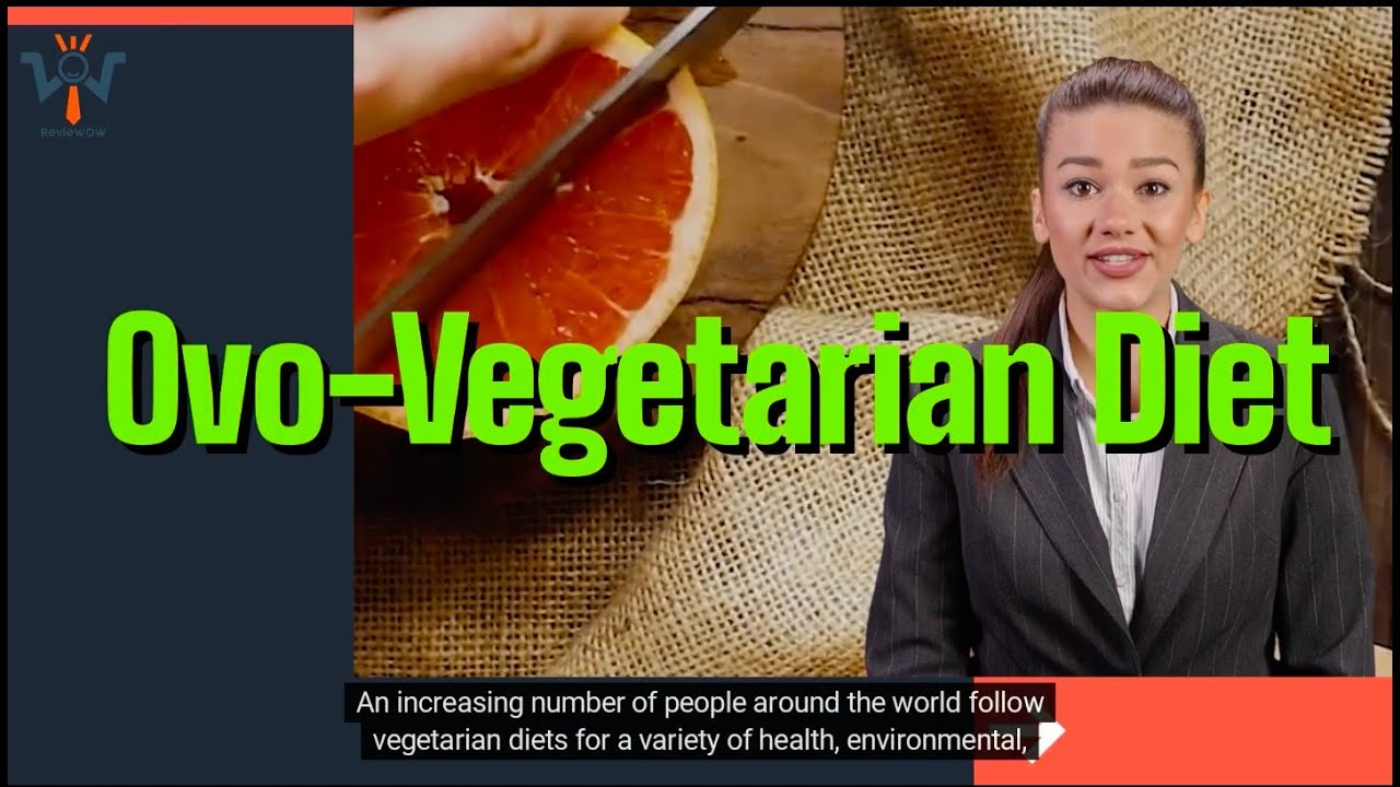 Ovo Vegetarian Diet A Complete Guide And Meal Plan YouTube