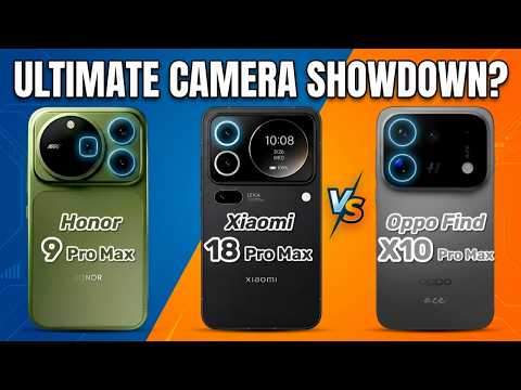Xiaomi 18 Pro Max vs Honor Magic 9 Pro Max vs Oppo Find X10 Pro Max: Don't Buy Until You See This! 🔥