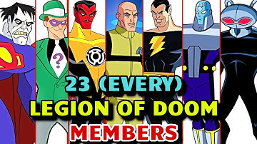 23 (Every) Legion Of Doom Members - Explored - Band of Most Evil Villains To Kill The Justice League