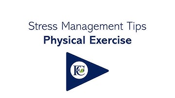 Stress Management Tip - Physical Exercise