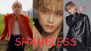 Kim taehyung - Shameless  ( FMV )