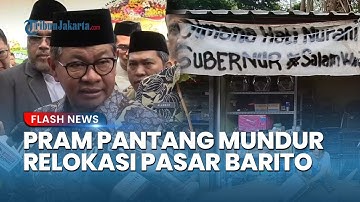 Pedagang Pasar Barito Jaksel Ogah Direlokasi, Gubernur Pramono Anung Pantang Mundur