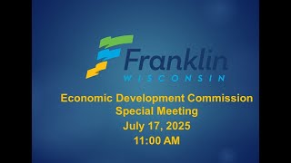 Economic Development Commission Special Meeting 7-17-2025 - 11 AM